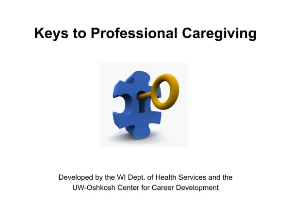 Keys to Professional Caregiving