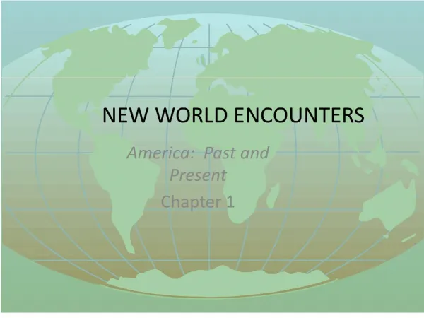 NEW WORLD ENCOUNTERS