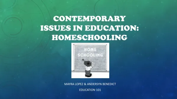 Contemporary Issues in Education: homeschooling