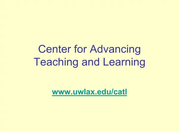 Center for Advancing Teaching and Learning