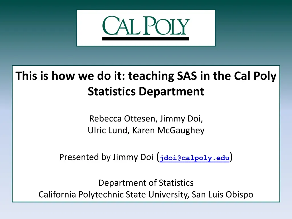 this is how we do it teaching sas in the cal poly