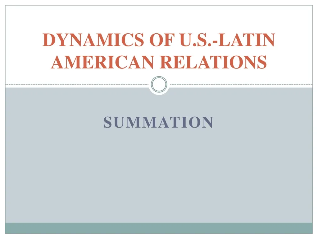 dynamics of u s latin american relations