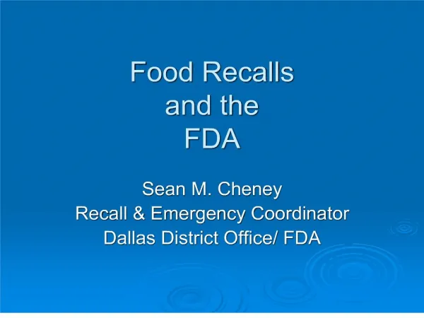 Food Recalls and the FDA
