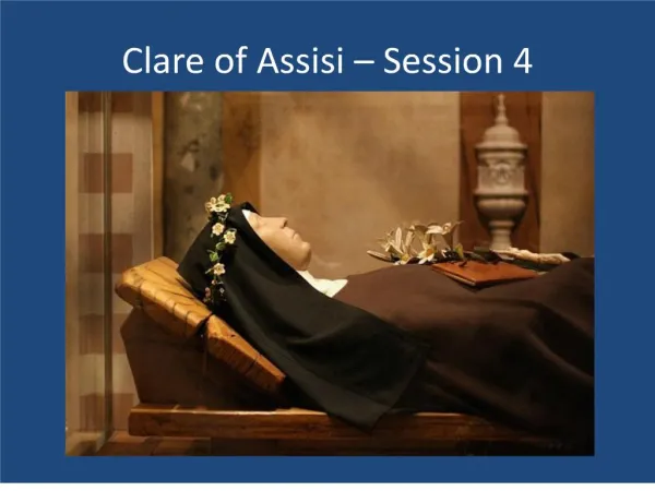 Clare of Assisi Session 4
