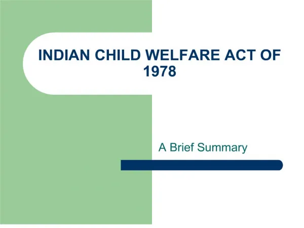 INDIAN CHILD WELFARE ACT OF 1978