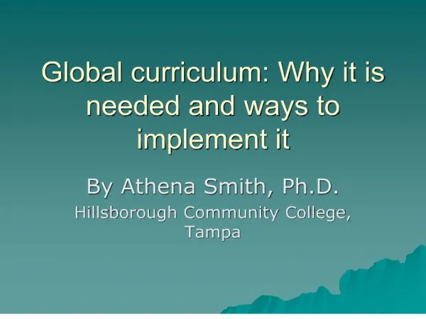 Global curriculum: Why it is needed and ways to implement it