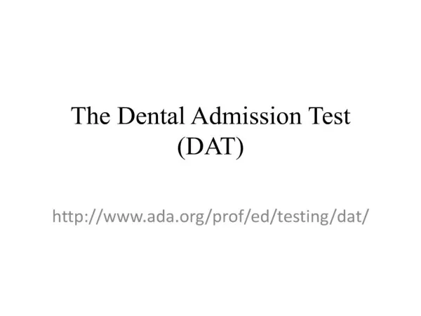 The Dental Admission Test DAT