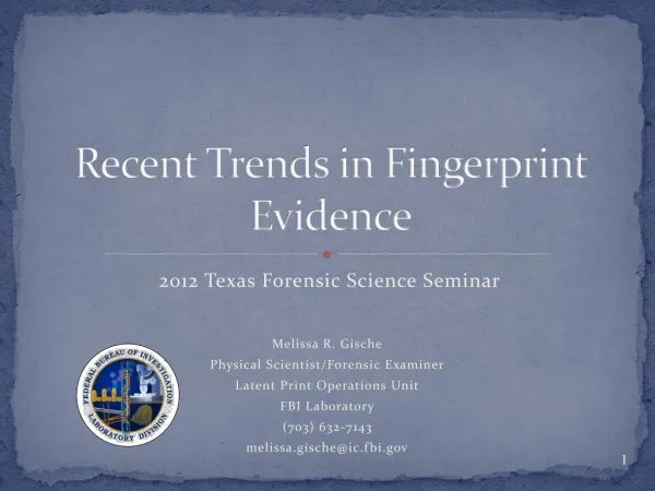 Recent Trends in Fingerprint Evidence
