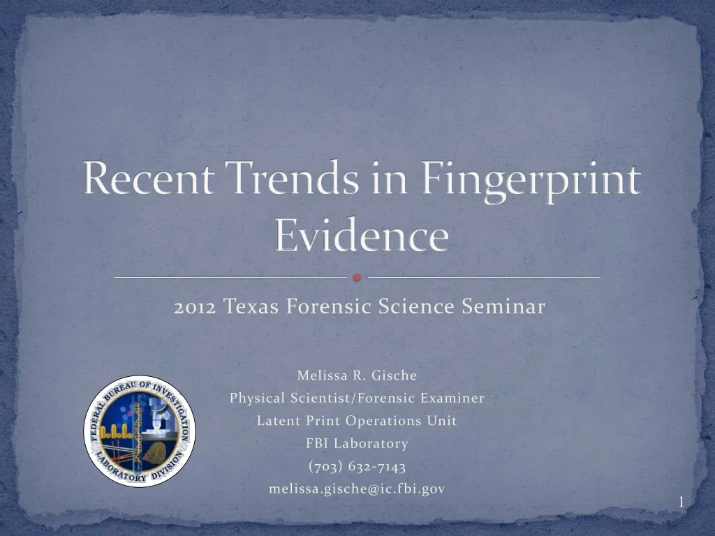 recent trends in fingerprint evidence