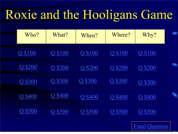 Roxie and the Hooligans Game