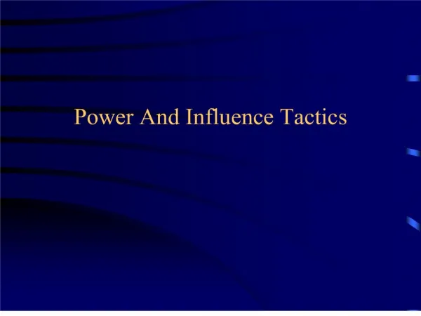 Power And Influence Tactics