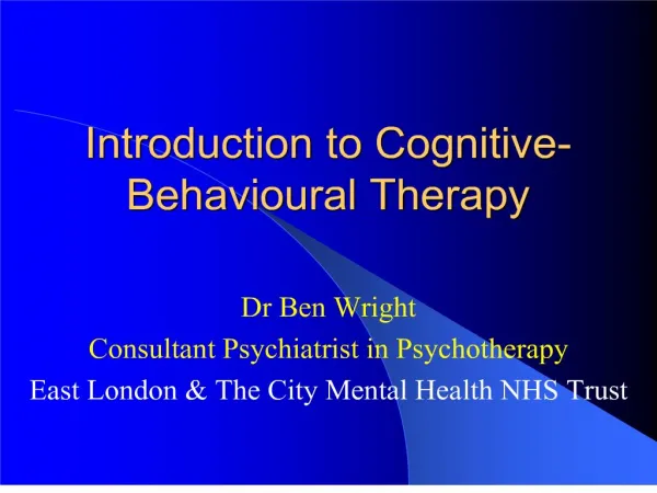 Introduction to Cognitive-Behavioural Therapy