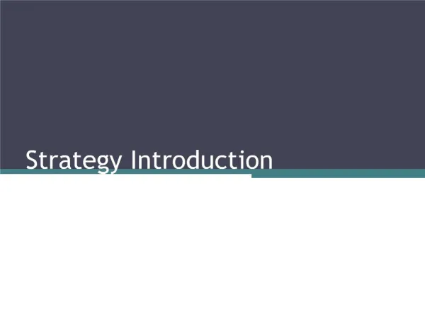 Strategy Introduction