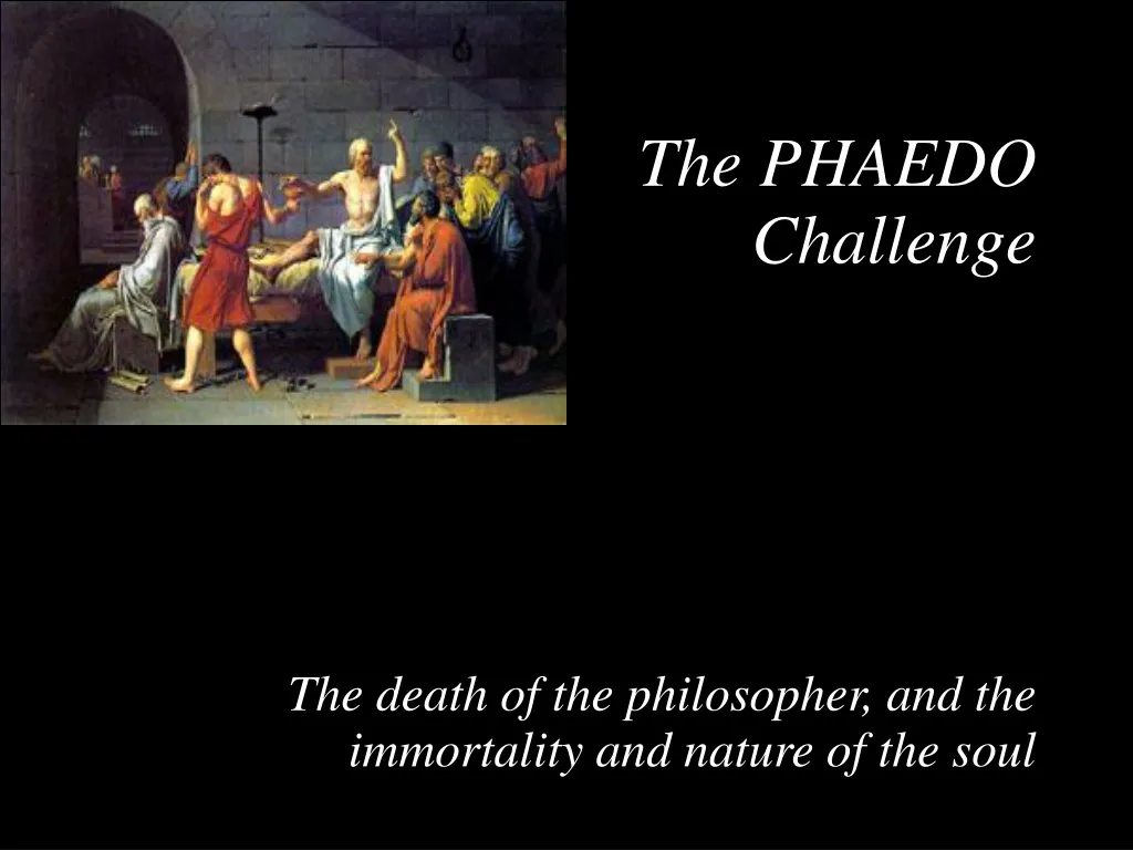 the phaedo challenge the death of the philosopher