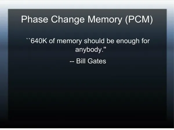 Phase Change Memory PCM