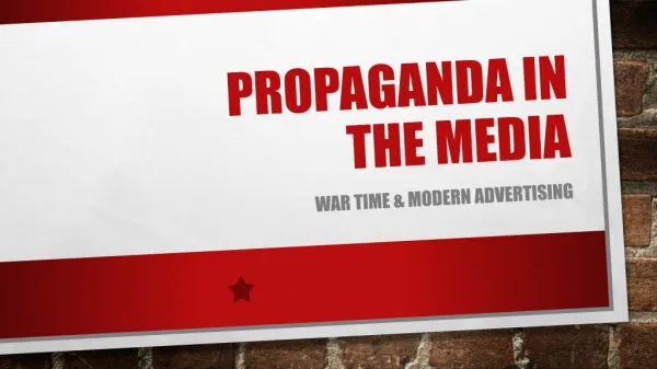 Propaganda in The Media
