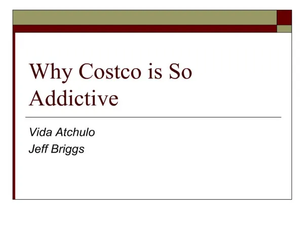 Why Costco is So Addictive