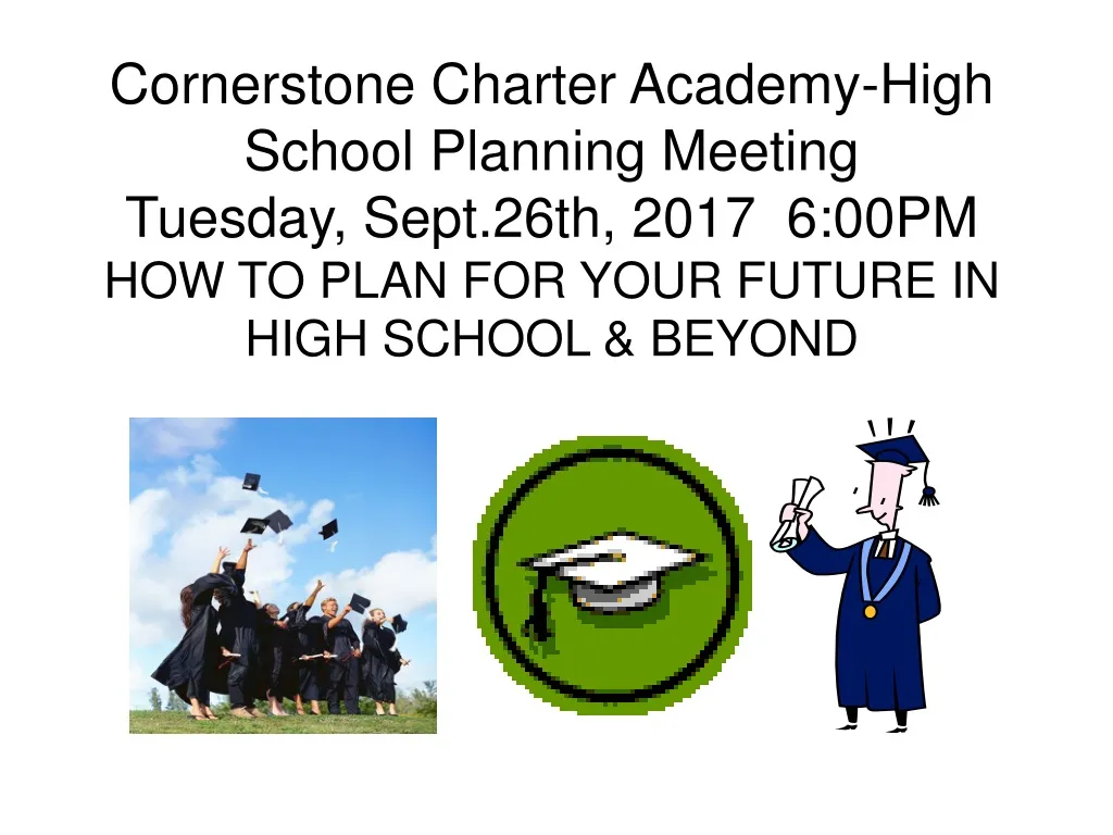 cornerstone charter academy high school planning