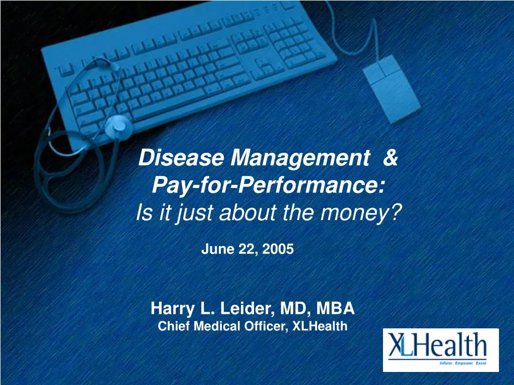 disease management pay for performance is it just about the money