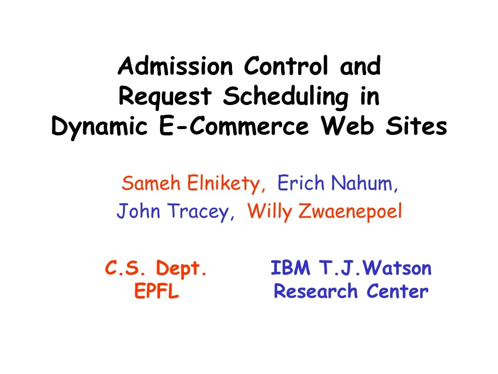 admission control and request scheduling in dynamic e commerce web sites