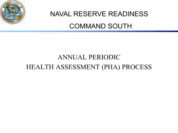ANNUAL PERIODIC HEALTH ASSESSMENT PHA PROCESS