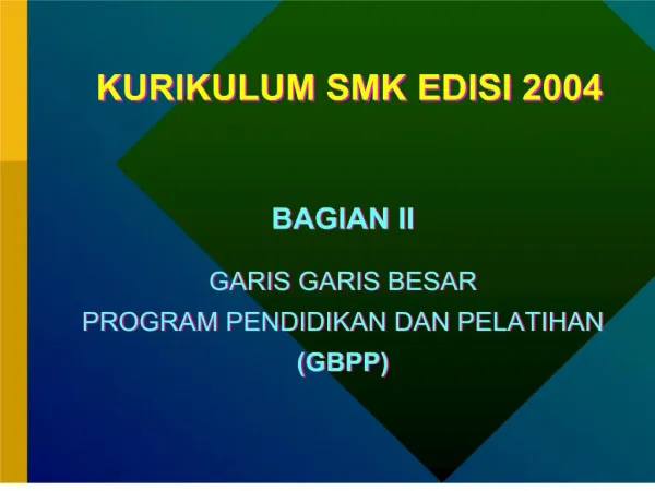 KURIKULUM SMK EDISI 2004