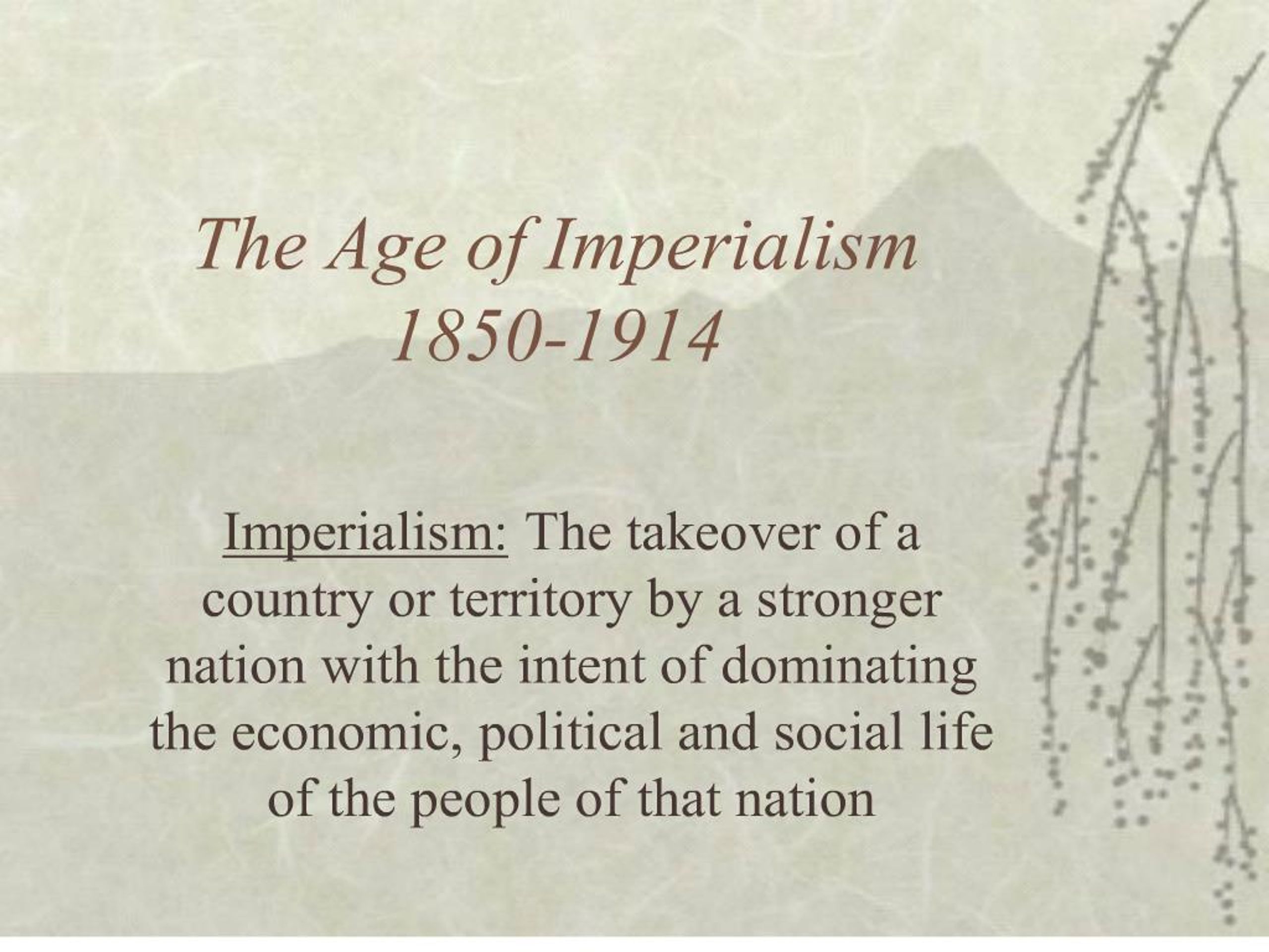 PPT - The Age of Imperialism 1850-1914 PowerPoint Presentation, free ...