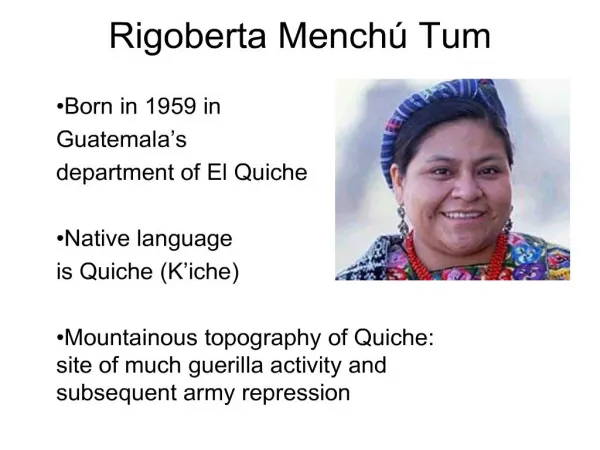Rigoberta Mench Tum
