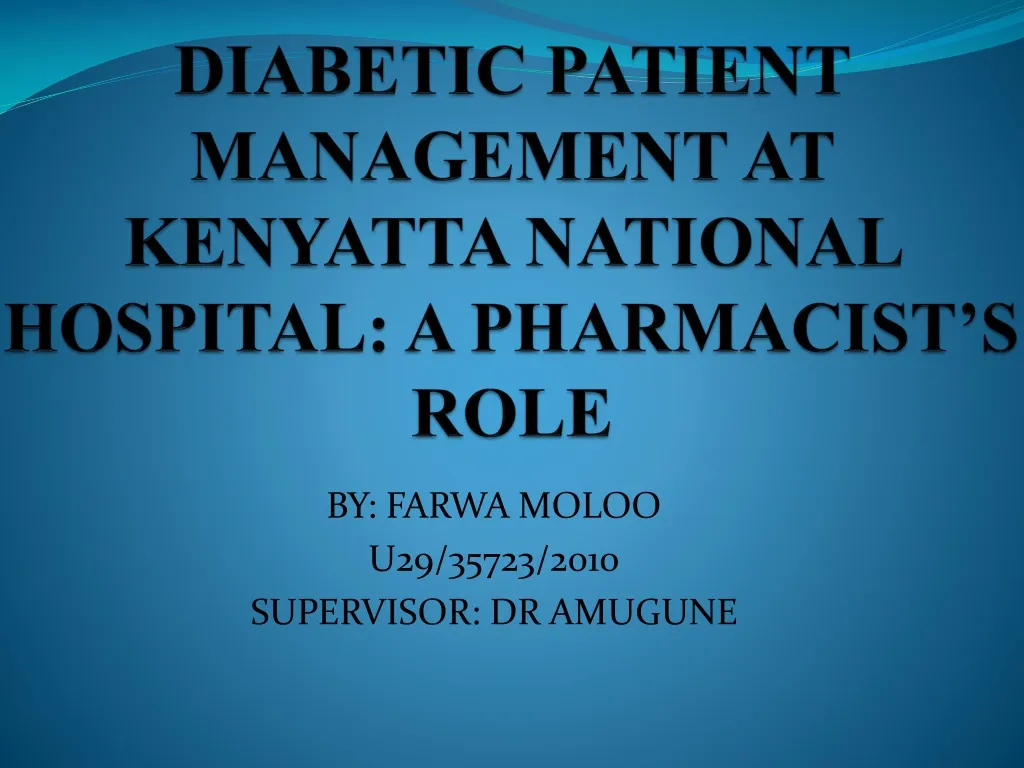 diabetic patient management at kenyatta national hospital a pharmacist s role
