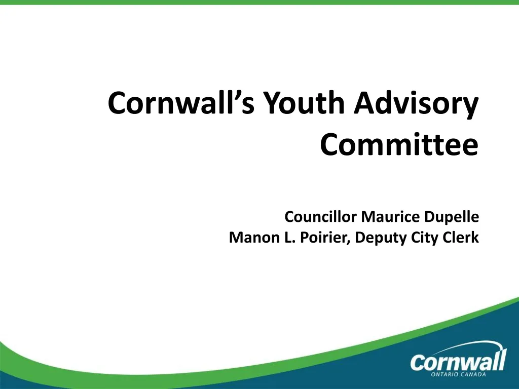 cornwall s youth advisory committee councillor maurice dupelle manon l poirier deputy city clerk