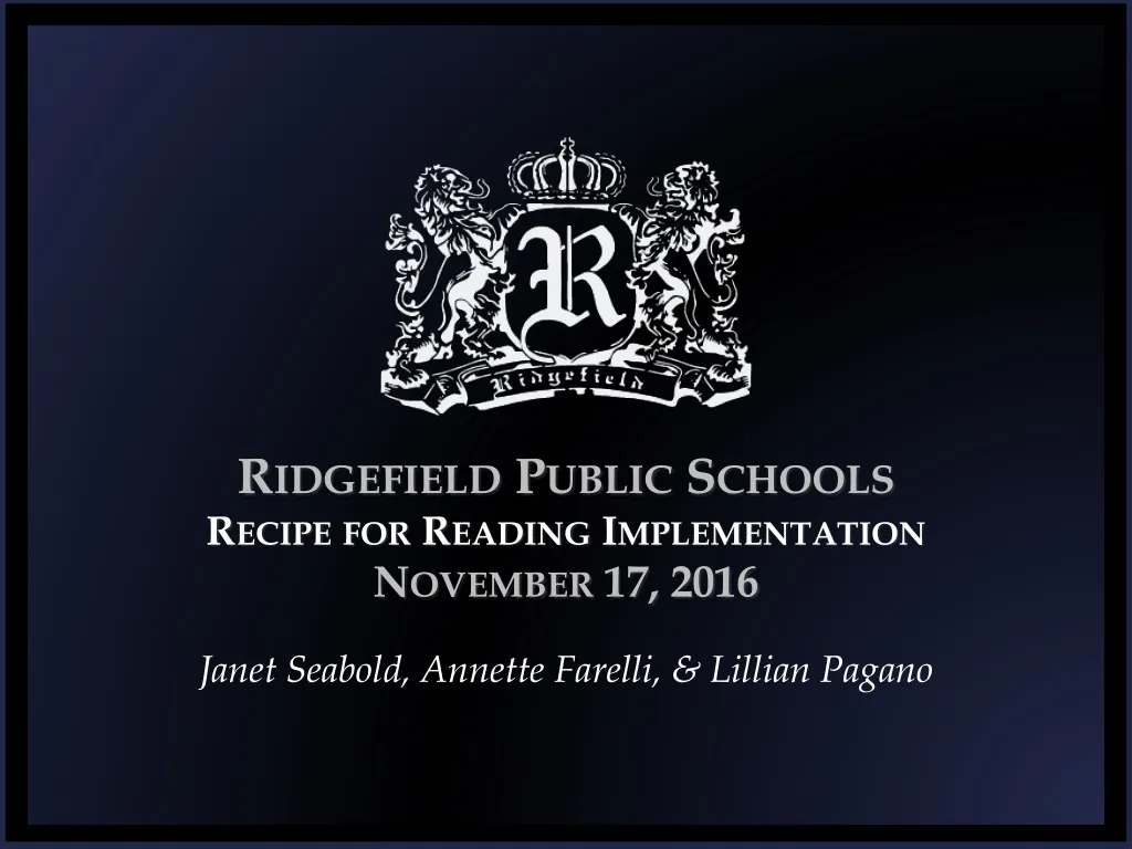 ridgefield public schools recipe for reading implementation november 17 2016