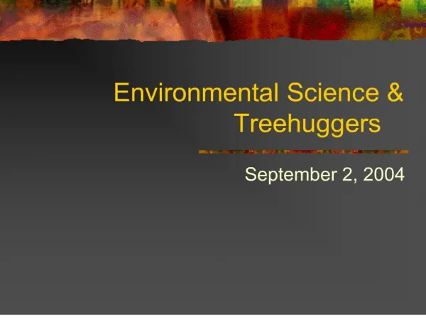 Environmental Science Treehuggers
