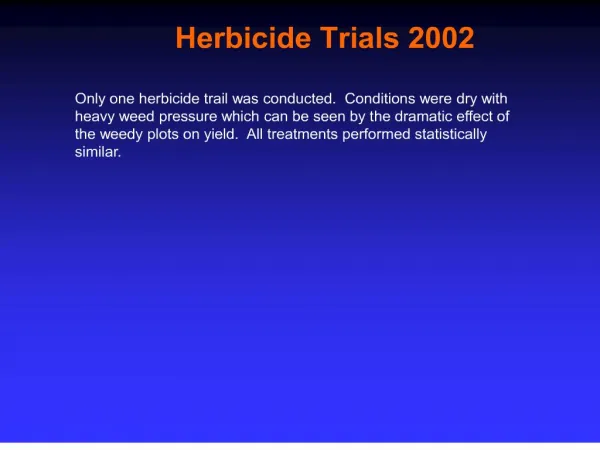 Herbicide Trials 2002