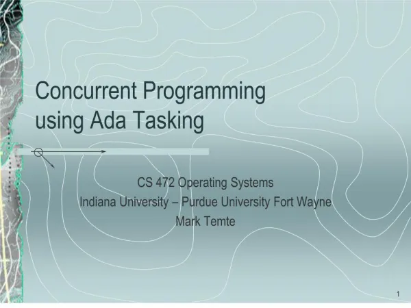 Concurrent Programming using Ada Tasking