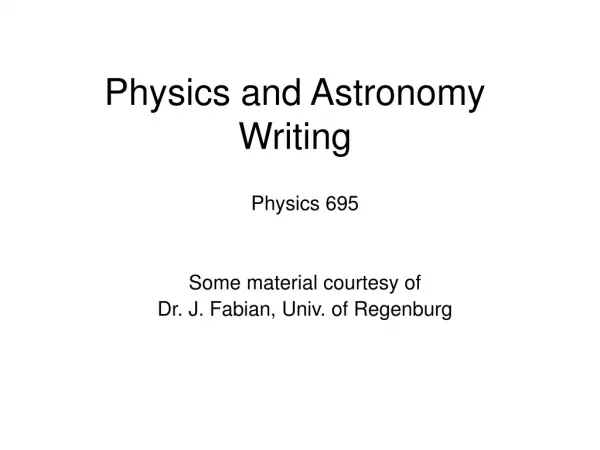 Physics and Astronomy Writing