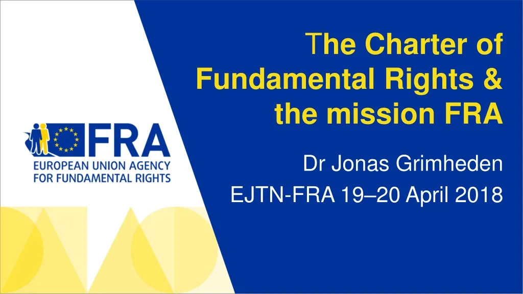 t he charter of fundamental rights the mission fra