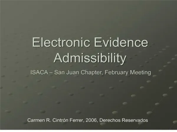 Electronic Evidence Admissibility