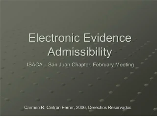 Electronic Evidence Admissibility - slide 1