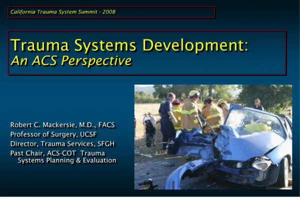 Trauma Systems Development: An ACS Perspective