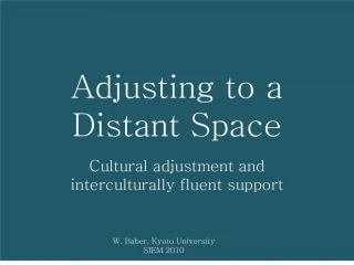 Adjusting to a Distant Space - slide 1