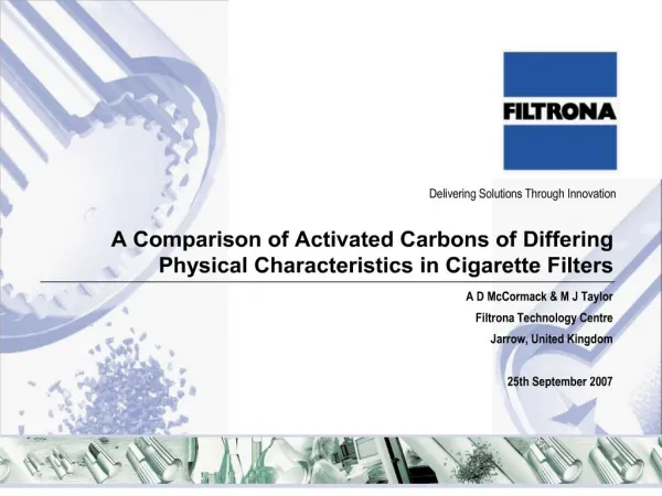 A Comparison of Activated Carbons of Differing Physical Characteristics in Cigarette Filters