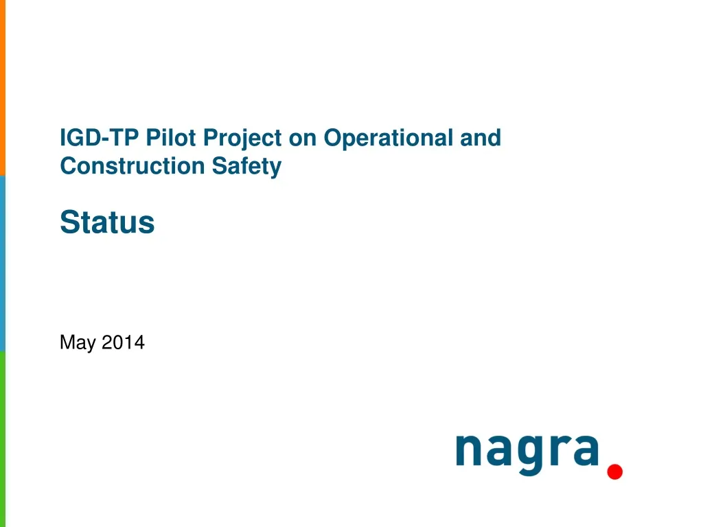 igd tp pilot project on operational and construction safety status