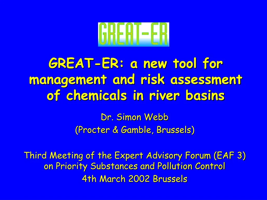 great er a new tool for management and risk assessment of chemicals in river basins
