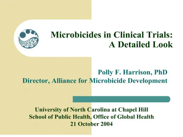 Microbicides in Clinical Trials: A Detailed Look