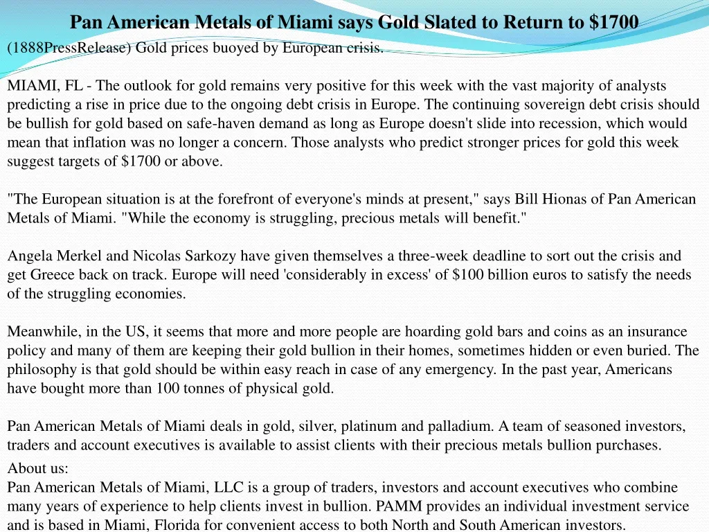 pan american metals of miami says gold slated
