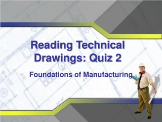 Reading Technical Drawings: Quiz 2 - slide 1