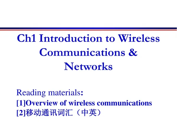 Ch1 Introduction to Wireless Communications &amp; Networks