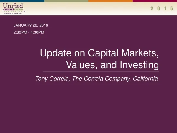 Update on Capital Markets, Values, and Investing