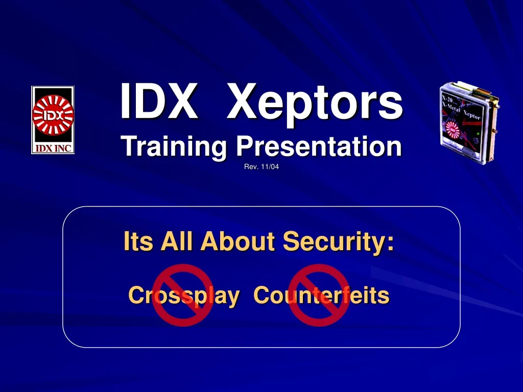 idx xeptors training presentation rev 11 04