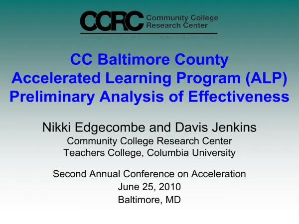 CC Baltimore County Accelerated Learning Program ALP Preliminary Analysis of Effectiveness